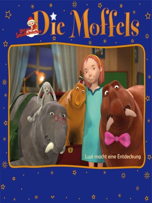 cover image of Die Moffels, Luzi macht eine Entdeckung